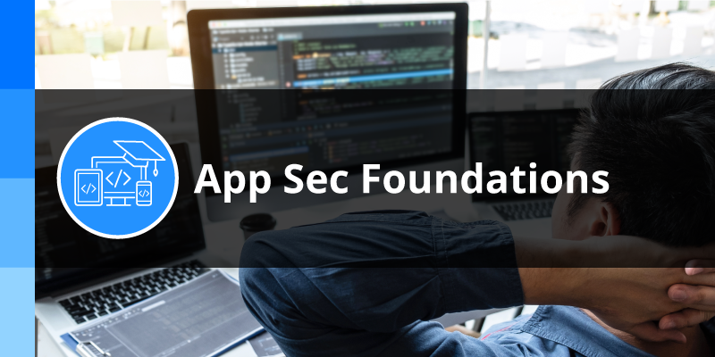 App Sec Foundations
